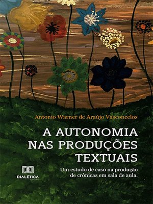 cover image of Autonomia nas produções textuais